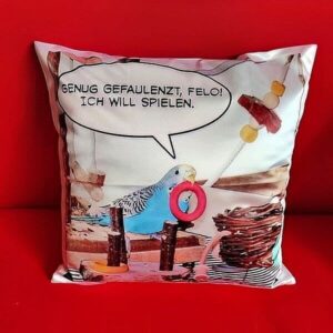 Kissen - Genug gefaulenzt Felo -Kissen